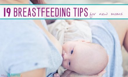 19 Awesome Breastfeeding Tips and Hacks for New Moms