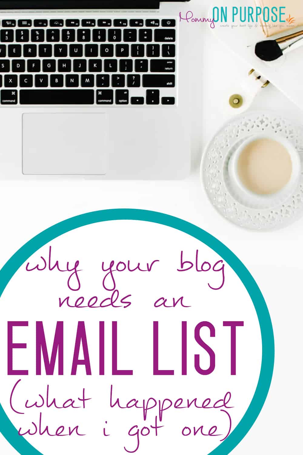 your blog needs an email list if you want to make money blogging... read this to find out why!