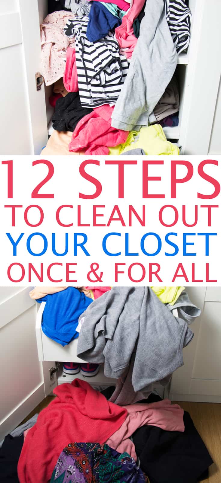 If clothing is your biggest clutter creator, it's time to organize your closet and address that mess!