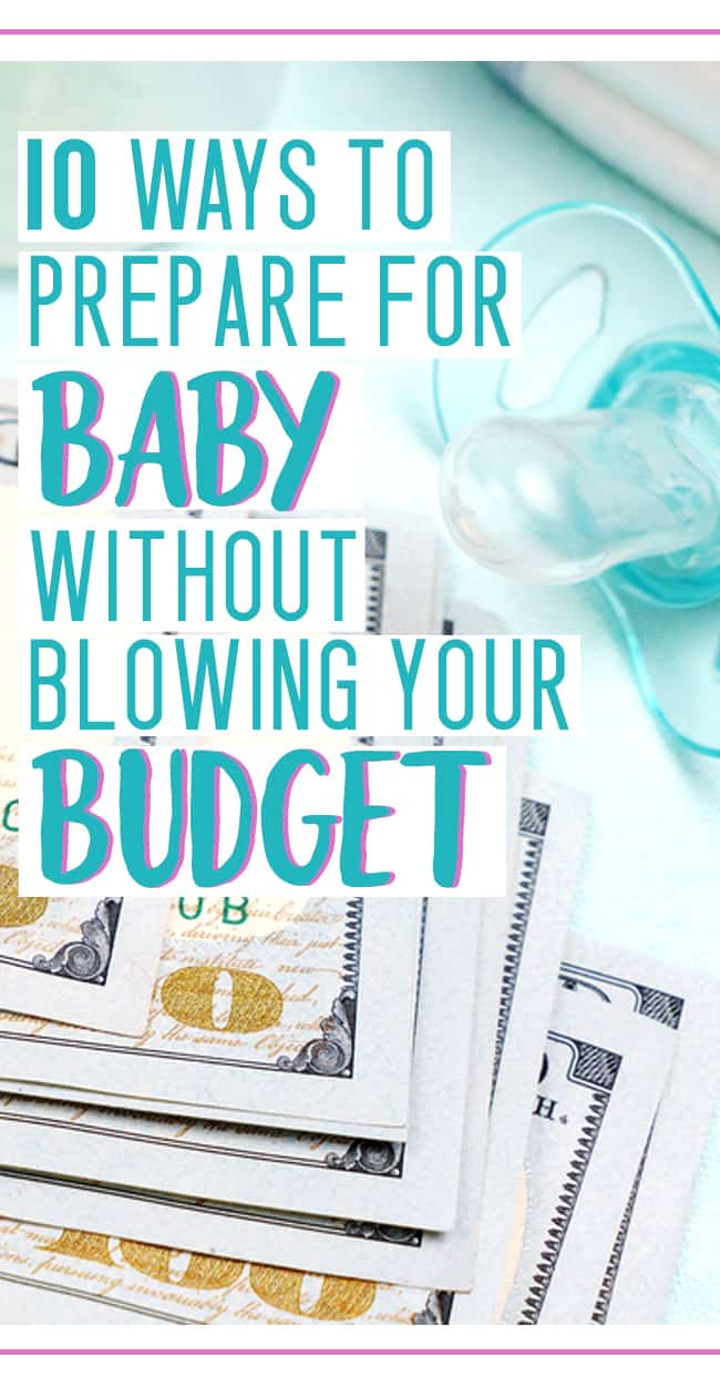 how to save money on baby's first year - budget for a baby!