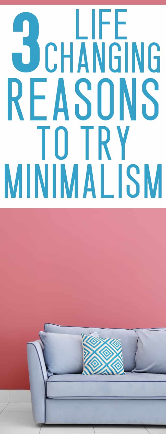 CONSIDERING MINIMALISM? a minimalist lifestyle has some AWESOME benefits