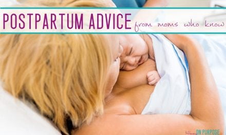 The BEST Postpartum Advice, from moms who’ve been there (and done that)