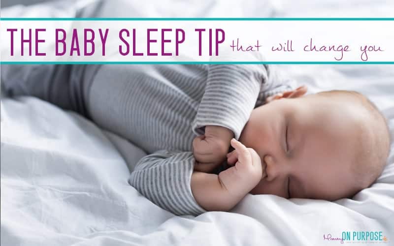 sleeping baby. text reads "the baby sleep tip that will change your life"