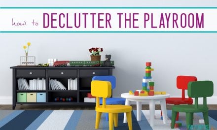 4 Tips for Decluttering Your Playroom (and Saving Your Sanity) Before the Holidays