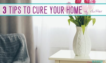 3 Tips to Keep Your Home Clutter Free