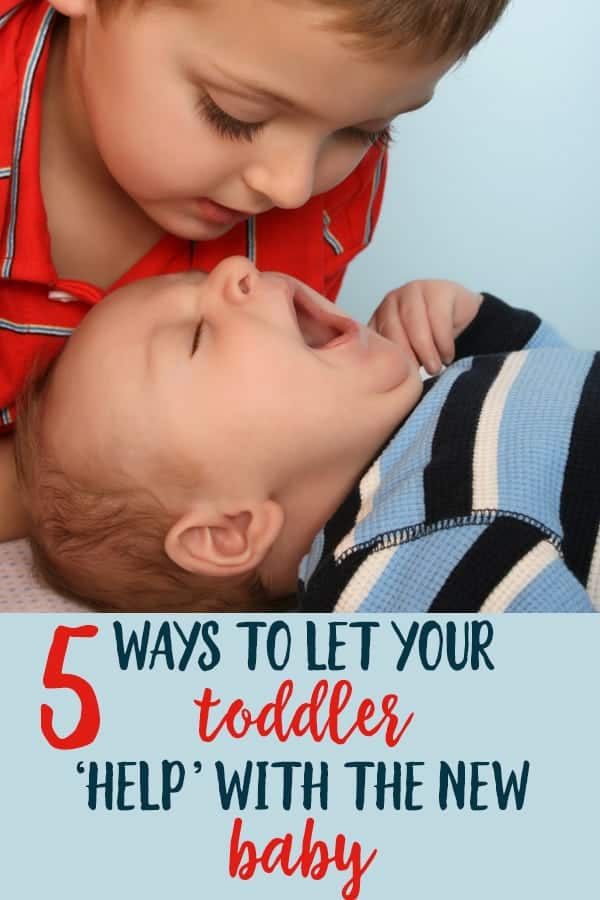 5 ways your toddler can "help" with a new baby Mommy on Purpose