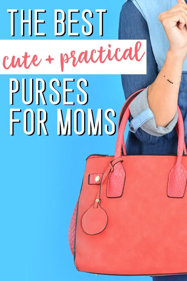 Best Purses for Moms with Toddlers you deserve more than a diaper bag