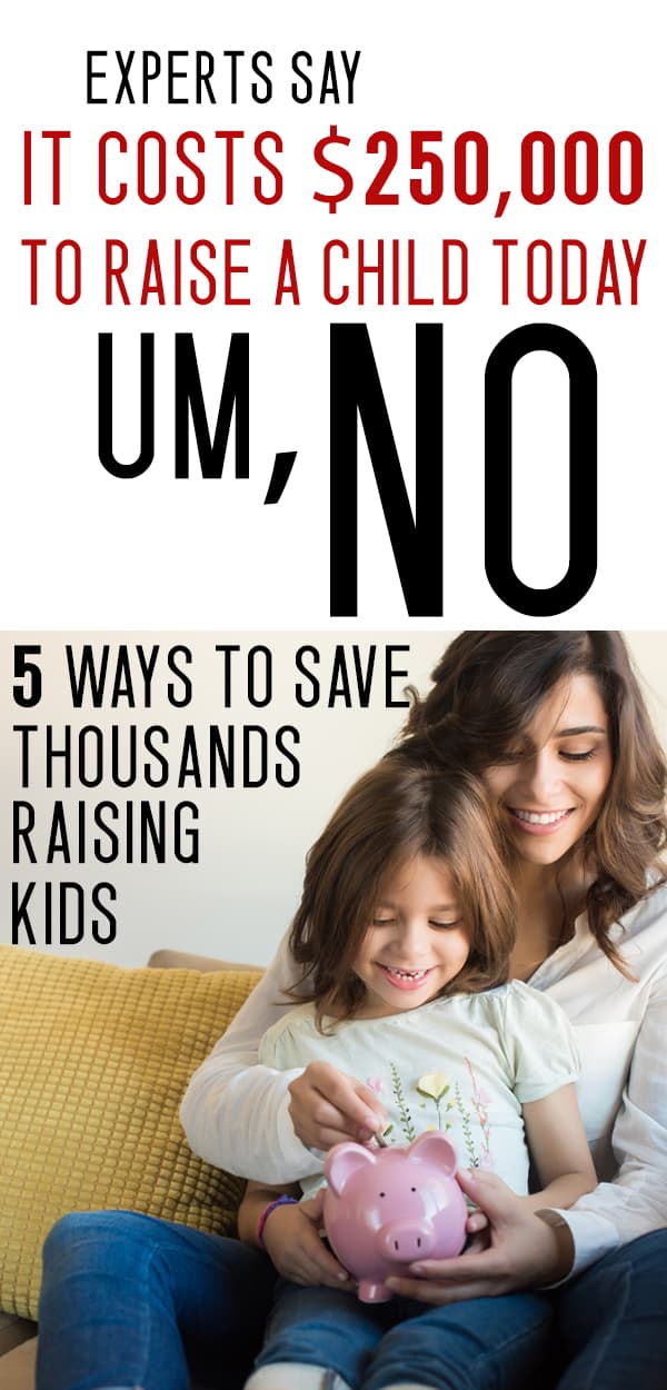 How to save money on the cost of raising kids - GREAT frugal living tips for parents!