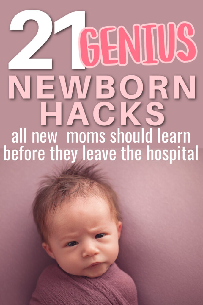 https://mommyonpurpose.com/wp-content/uploads/2019/03/newborn-hacks-for-new-moms-1-683x1024.jpg