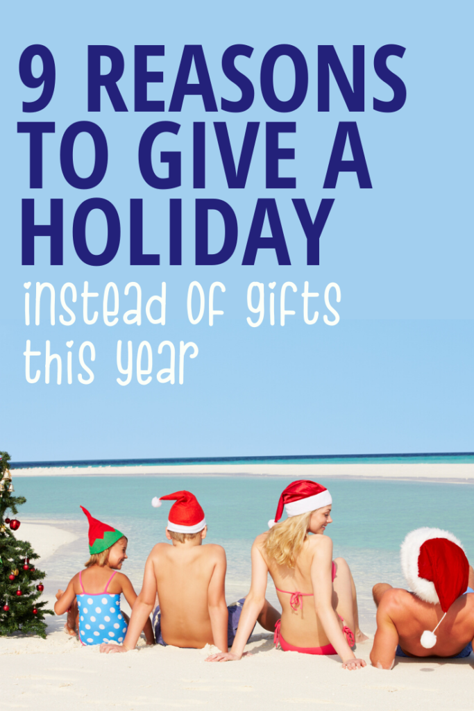 Giving a Vacation as a Christmas Gift - How & Why! - Mommy on Purpose