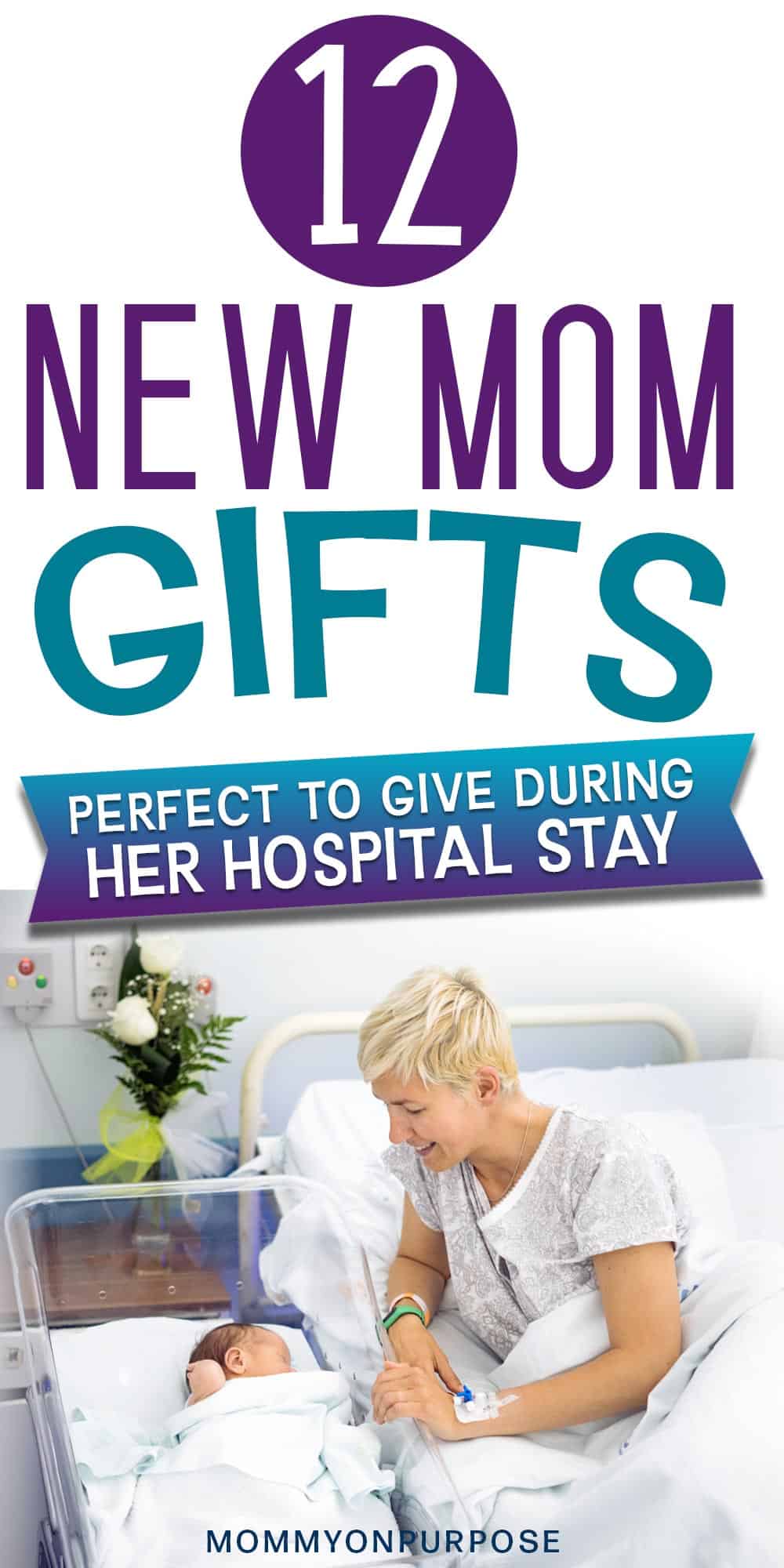 Best Gifts for a New Mom in the Hospital (4 is SO good!)