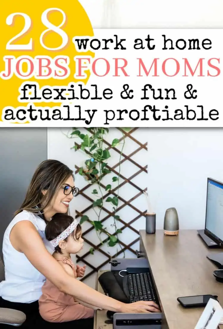 15 Great Work-From-Home Jobs for Moms and Dads in 2024