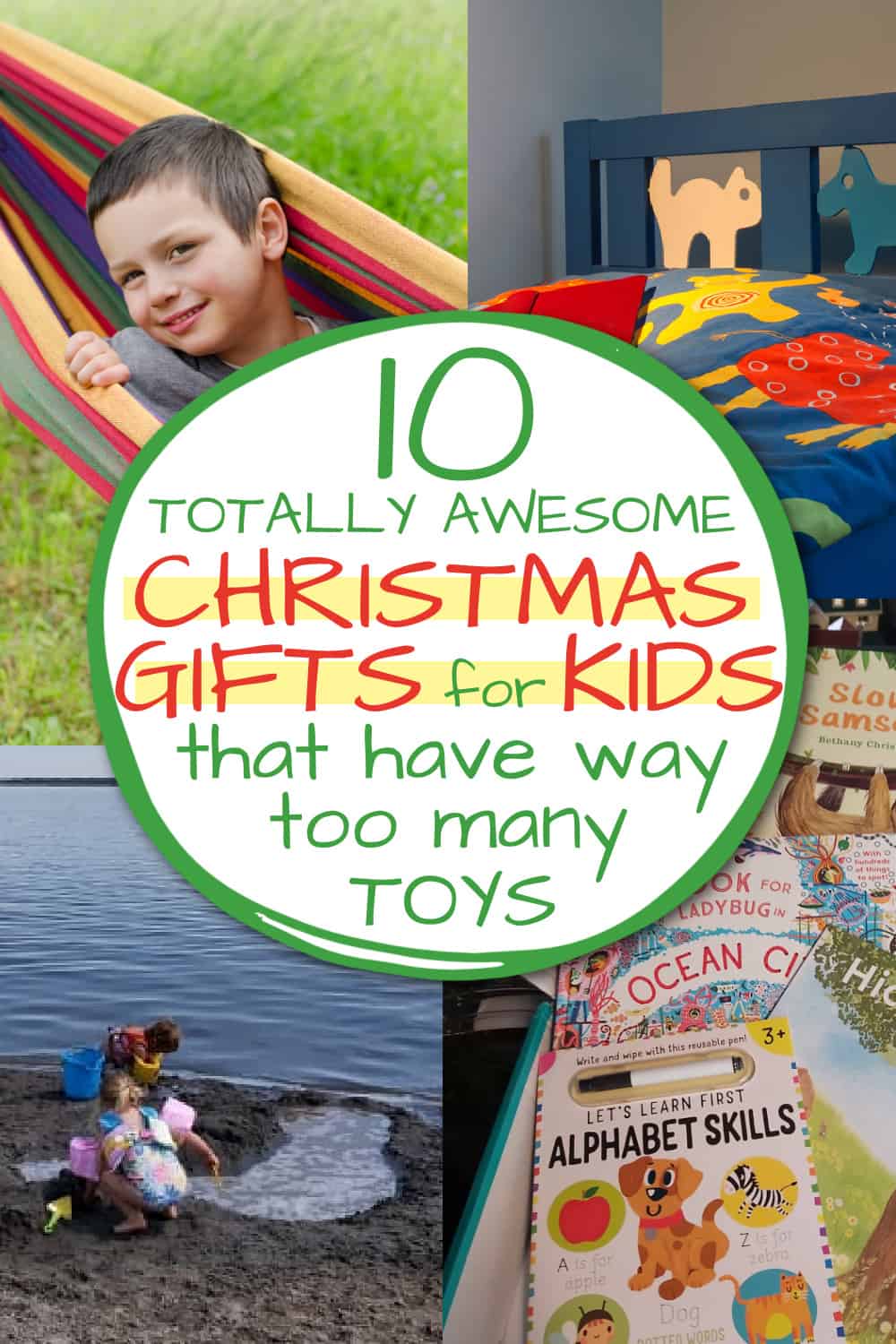 gifts for kids who have too many toys