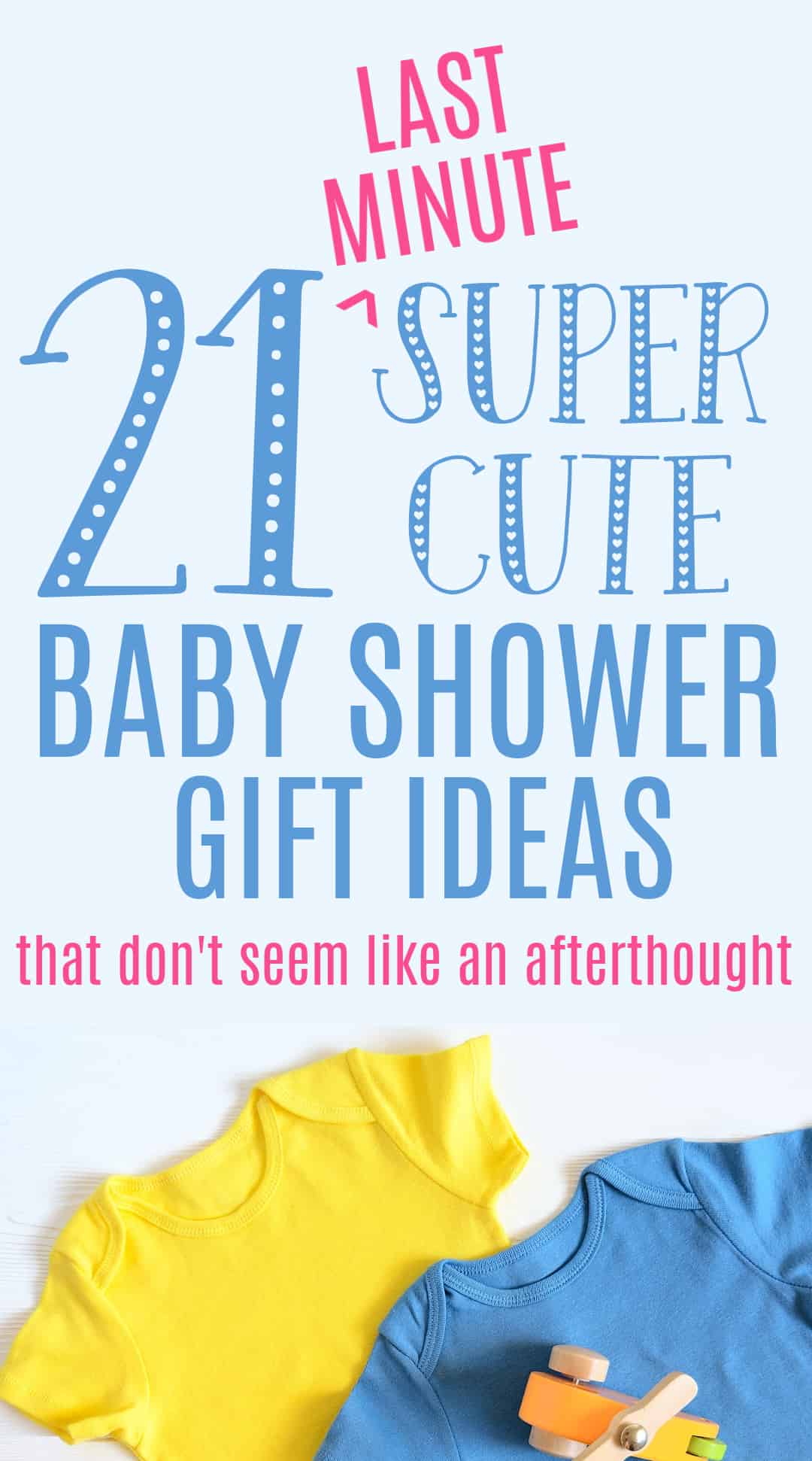 20+ Last Minute Baby Shower Gifts (That Don't Seem Like Afterthoughts)