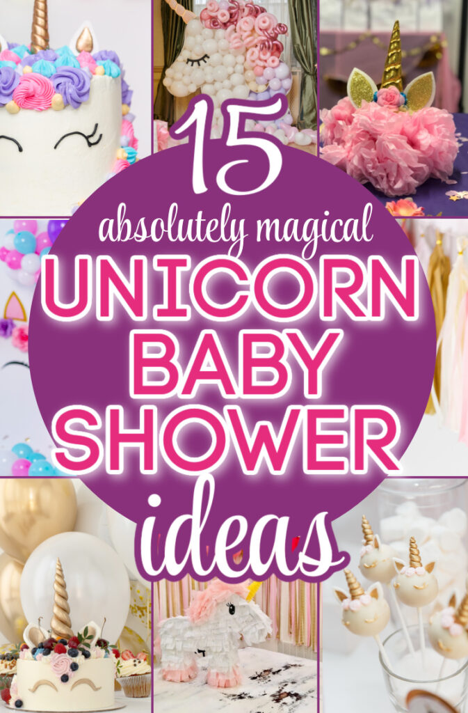 15+ Magical Unicorn Baby Shower Ideas Mommy on Purpose