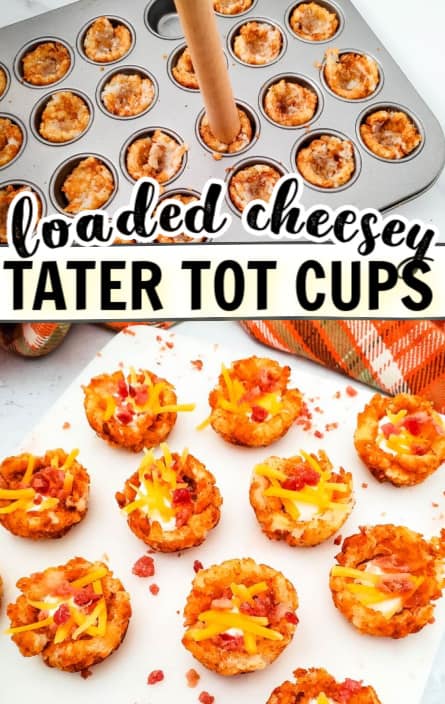 easy loaded tater tot cups finger food appetizer
