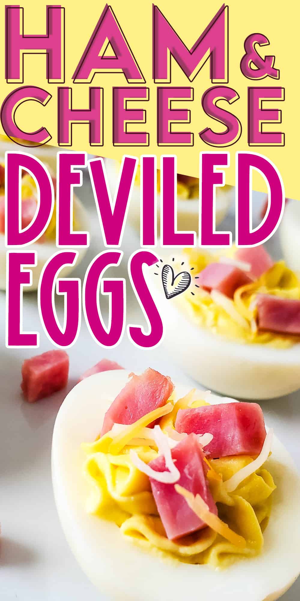 Ham and Cheese Deviled Eggs