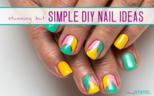 20 Simple DIY Nail Art Designs That Are Super Impressive
