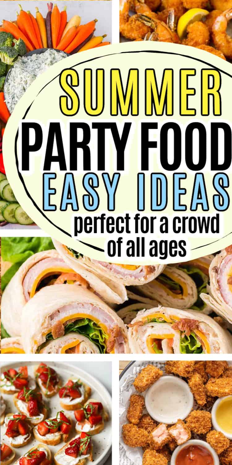 summer party food easy ideas
