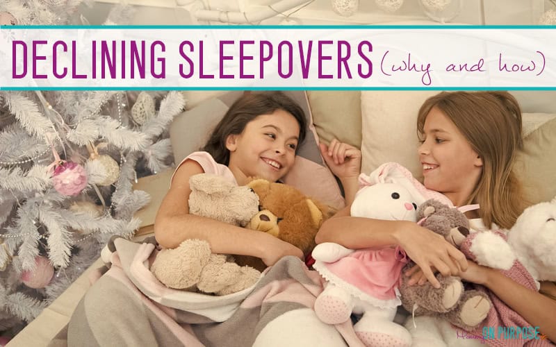How To Say No To Sleepover Invitations For Your Kids and Why