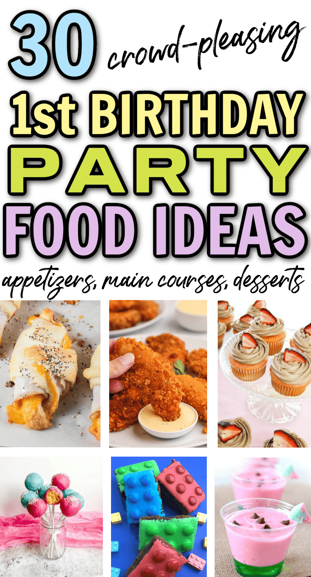 30 first birthday party food ideas