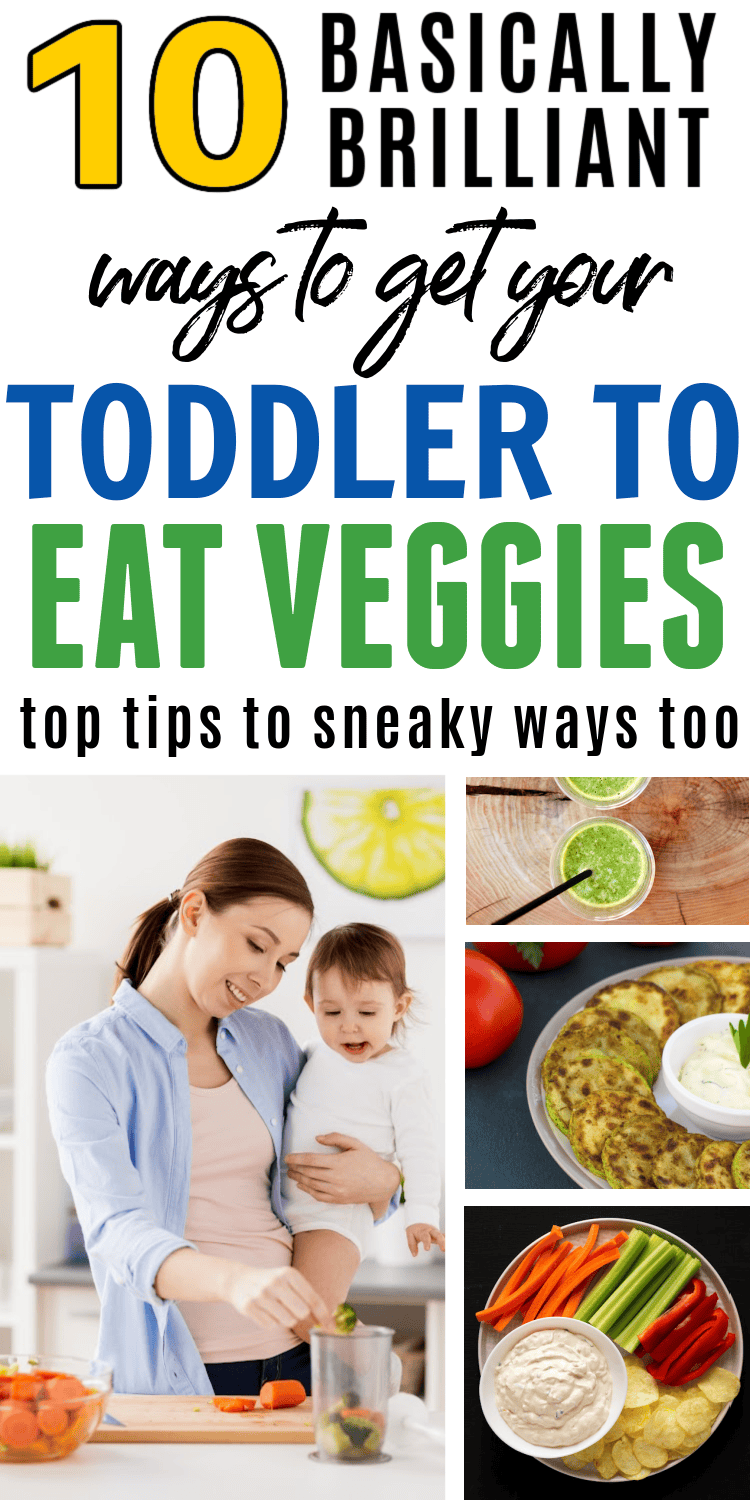 how to get your toddler to eat veggies