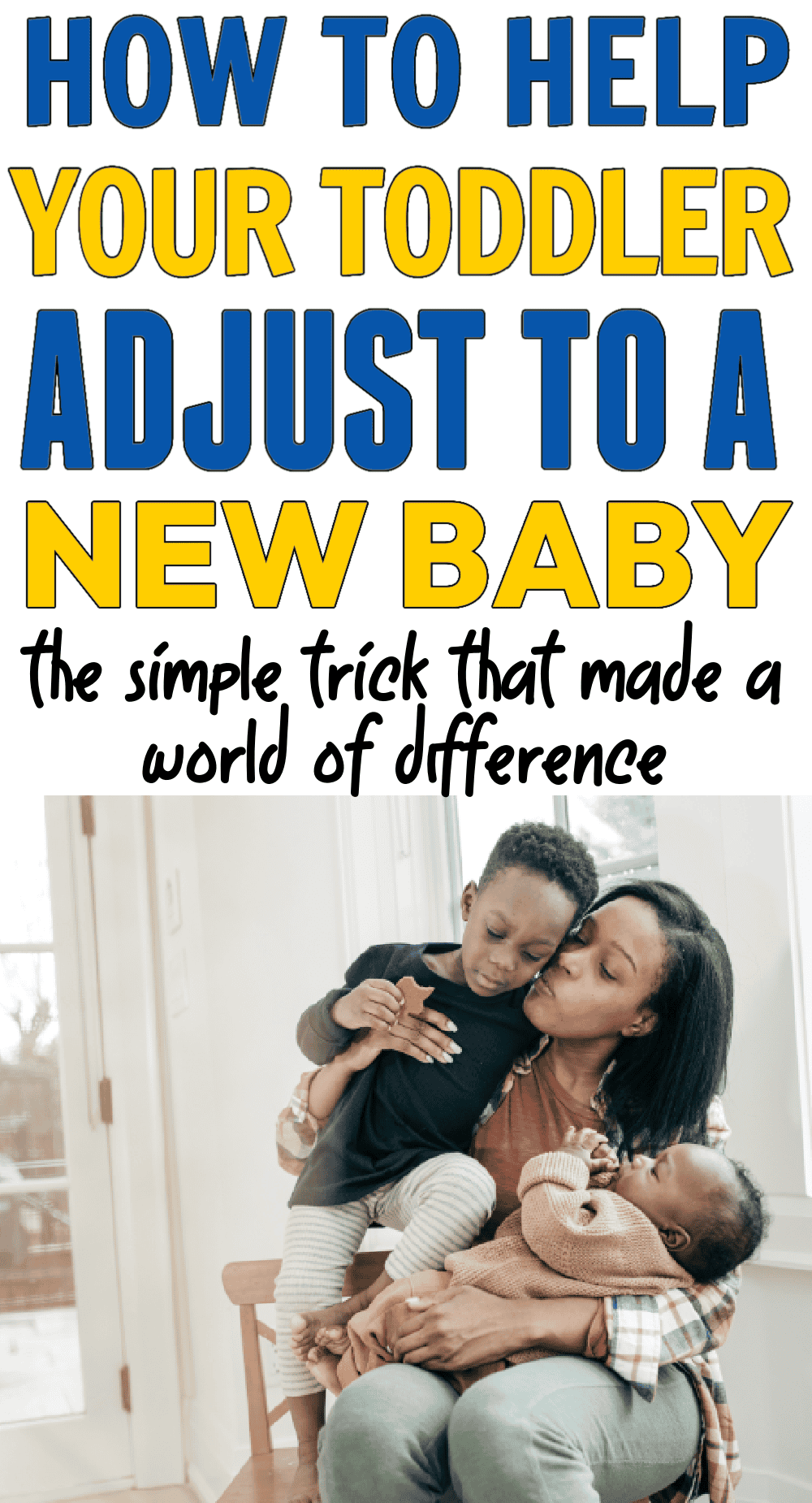 how to help your toddler adjust to a new baby