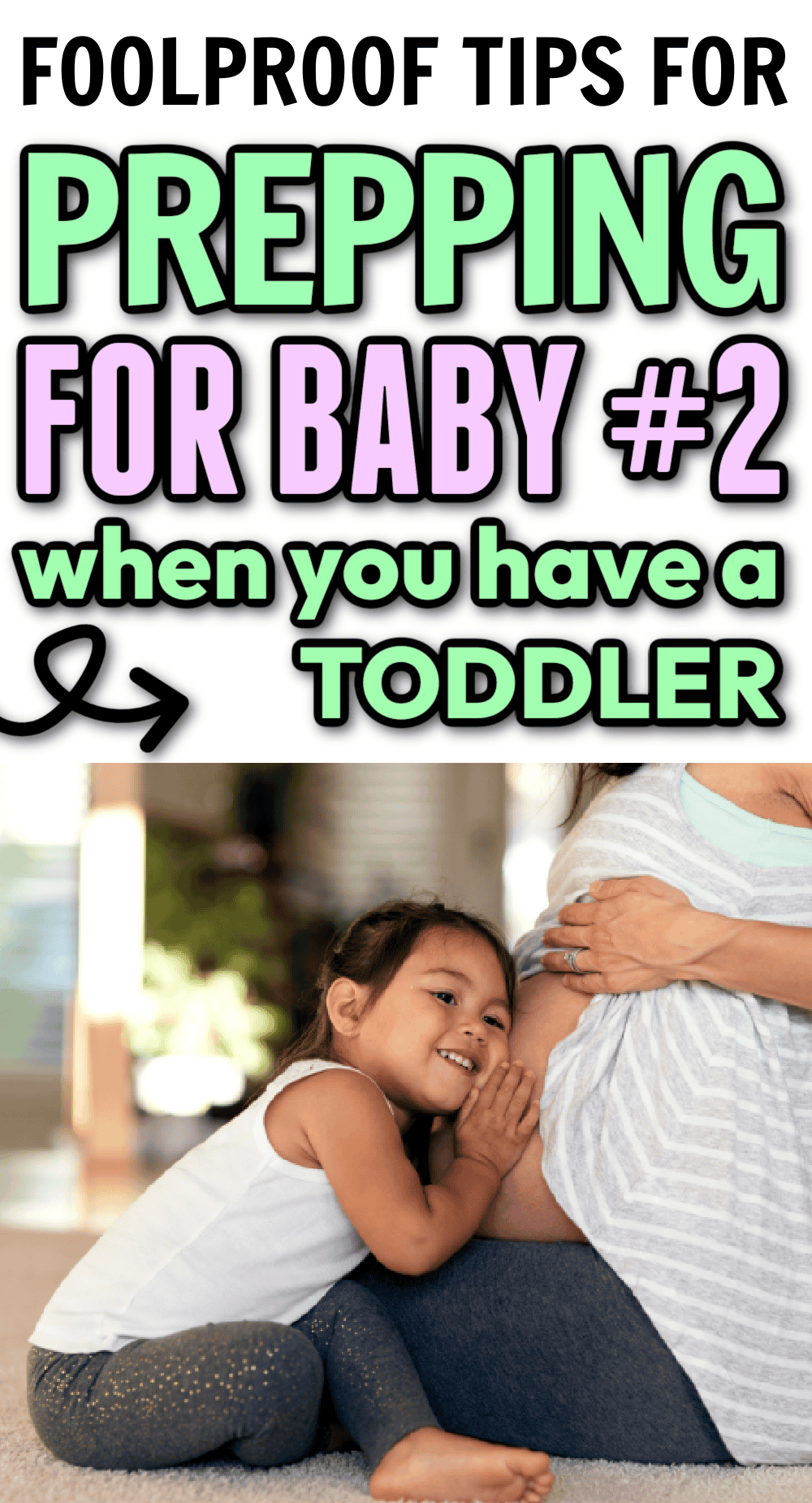 prepping for baby #2 with a toddler
