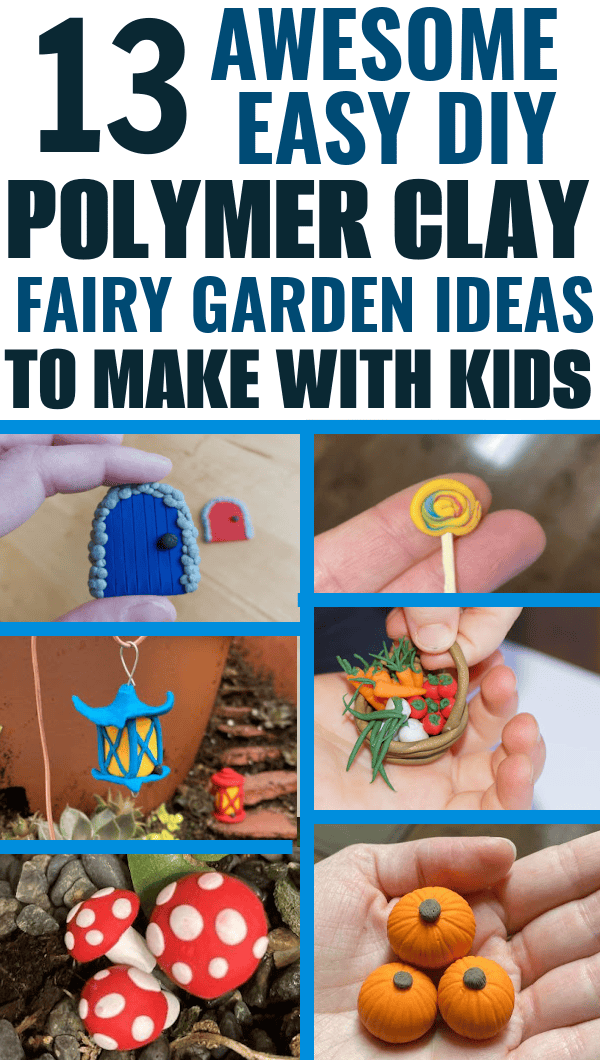 polymer clay fairy garden accessories to diy