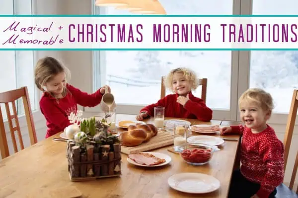 christmas morning traditions for families with kids
